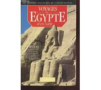 Grandes aventures de l'archeologie - voyages en egypte et en nubie (Les)