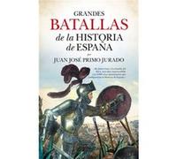 Grandes Batallas De La Historia De España - [Livre en VO] Primo Jurado, Juan José (Auteur)