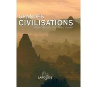 Grandes civilisations : Afrique, Amérique, Asie, Europe, Océanie