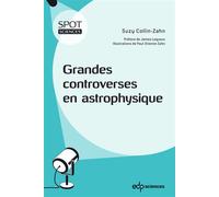 Grandes controverses en astrophysique - Suzy Collin-Zahn - Edp Sciences - broché - Essai