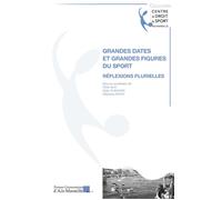 Grandes dates et grandes figures du sport Réflexions Plurielles - Olivier Blin - Presses Universitaires D'aix-Marseille - broché - Essai