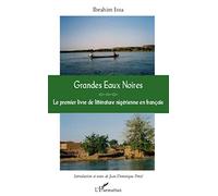 Grandes Eaux Noires – Le premier livre de littérature nigérienne en français – L'Harmattan
