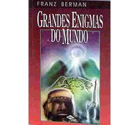 Grandes Enigmas do Mundo