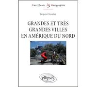 Grandes Et Très Gandes Villes En Amérique Du Nord