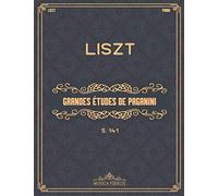 Grandes études de Paganini (S.141): "La Campanella" and more - Sheet music for piano