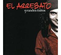 Arrebato - Grandes Exitos [Import]