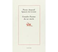 Grandes faenas du XXe siècle