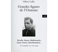 Grandes figures de l'Oratoire