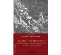Michel Fabreguet – Grandes figures du passé et héros référents, Europe contemporaine – Broché