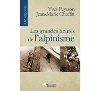 GRANDES HEURES DE L'ALPINISME