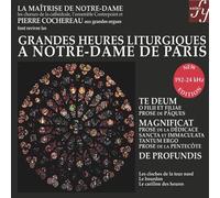 Grandes heures liturgiques à Notre Dame De Paris Digipack CD