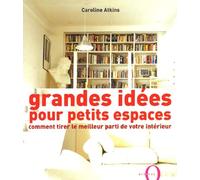 Grandes idées pour petits espaces