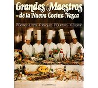 Grandes maestros de la nueva cocina vasca