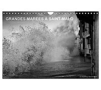 GRANDES MARÉES À SAINT-MALO (Calendrier mural 2027 DIN A4 vertical), CALVENDO calendrier mensuel: Les grandes marées à Saint-Malo