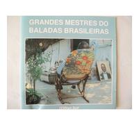 Grandes Mestres Do Baladas Brasileiros
