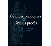 Grandes plaidoiries et grands procès