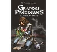 Grandes prêtresses - La série du bâton - Mauri G. Richard - Persee - broché - Roman