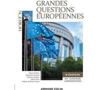 Grandes questions européennes - 5e éd. - IEP-Concours administratifs Bruno Alomar (Auteur), Sébastien Daziano (Auteur), Thomas Lambert (Auteur), Julien Sorin (Auteur)