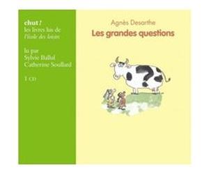 Grandes questions livre lu Agnès Desarthe (Auteur), Véronique Deiss (Illustration), Sylvie Ballul (Contributions), Catherine Soullard (Contributions)