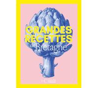 Grandes recettes de Bretagne - Collectif - Hc Eds - relié - Guide