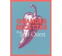 Grandes recettes du Sud-Ouest - Collectif - Hc Eds - relié - Guide