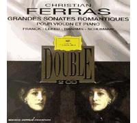 Grandes Sonates Romantiques Pour Violon : Oeuvres De Lekeu Franck, Brahms Et Schumann