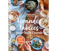Grandes tablées pour toute l'année