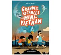 Grandes Vacances Au Mini-Vietnam