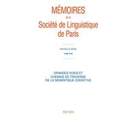 Grandes voies et chemins de traverse de la sémantique cognitive