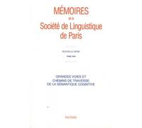 Grandes Voies Et Chemins De Traverse De La Sémantique Cognitive