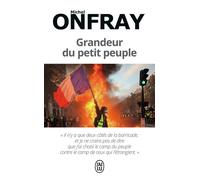Grandeur du petit peuple - Michel Onfray - J'ai Lu - Poche - Récit