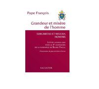 Grandeur et misère de l’homme Lettre apostolique pour le 4e centenaire de la naissance de Blaise Pascal - Pape François - Salvator - broché - Essai