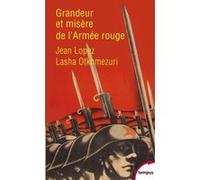 Jean Lopez, Lasha Otkhmezuri – Grandeur et misère de l'Armée rouge – Essai – Poche