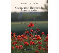 Grandeurs et Bassesses de l'âme humaine