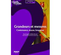 Grandeurs et mesures : Contenance, masse, longueur