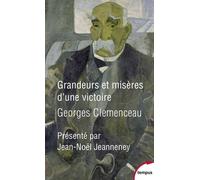 Grandeurs et misères d'une victoire - Georges Clemenceau - Perrin - Poche - Récit