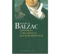 Grandeza y decadencia de César Birottean Balzac, Honoré de (Auteur)