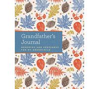 Grandfather's Journal: Memories and Keepsakes for My Grandchild