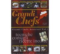 Grandi chefs austriaci - Tecniche, consigli, ricette inedite Volume 01
