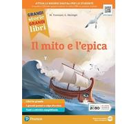 Grandi storie, grandi libri. Mito ed epica. Ediz. verde. Per la Scuola media. Con espansione online