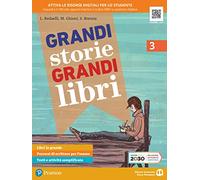 Grandi storie, grandi libri. Per la Scuola media. Con e-book. Con espansione online (Vol. 3)