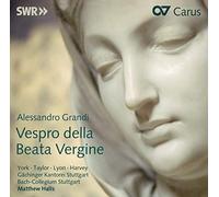 Grandi : Vespro della Beata Vergine. York, Taylor, Lyon, Harvey, Halls.