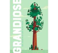 Grandiose: Les végétaux les plus fous