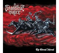 Grandiose malice - The eternal infernal