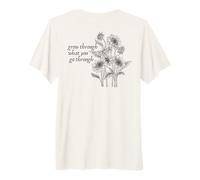 Grandir à Travers ce Que Vous traversez - Esthétique de la santé mentale T-Shirt Haut de Gamme