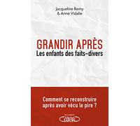 Grandir après - Les enfants des faits divers