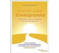 Grandir avec l'ennéagramme Olivia Varin-Bernier (Auteur)