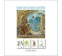 Grandir avec les huiles essentielles - Livre + jeu 57 cartes