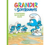 Grandir avec les Schtroumpfs - Tome 10 - Le Schtroumpf qui se sentait rejeté - Falzar - Le Lombard Jeunesse - cartonné - Bande dessinée jeunesse