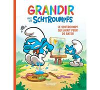 Grandir avec les Schtroumpfs - Tome 13 - Le Schtroumpf qui avait peur de rater